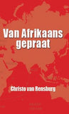 Van Afrikaans Gepraat (Afrikaans, Paperback)