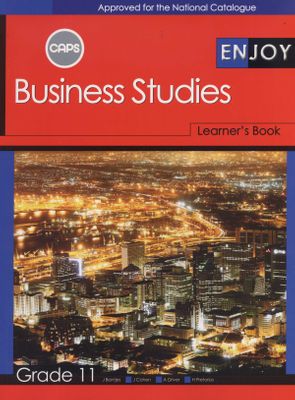 Enjoy Business Studies Grade 11 Learner's Book