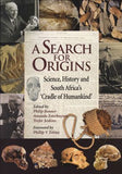A Search for Origins - Science, history and South Africa's 'Cradle of Humankind' (Paperback)