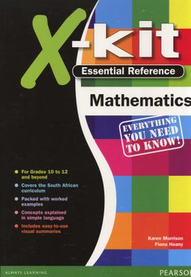 X-Kit Essential Reference: Mathematics - Grade 10 - 12 (Paperback)