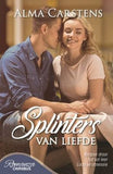 Splinters van Liefde (Afrikaans, Paperback)