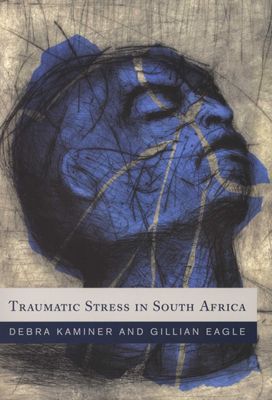 Traumatic Stress in South Africa (Paperback)