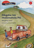 Re a hola Stage 4 Dikgoho tsa ntantemoholo Piti (Sesotho) Reader 1