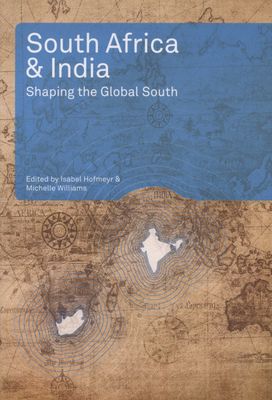 South Africa and India - Shaping the Global South (Paperback)