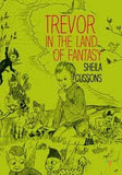 Trevor in the Land of Fantasy (Paperback)