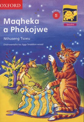 Re a hola Stage 5 Maqheka a phokojwe (Sesotho) Reader 1