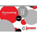 THE ANSWER SERIES ACCOUNTING 2 in 1 STUDY GUIDE - GRADE 12: CAPS