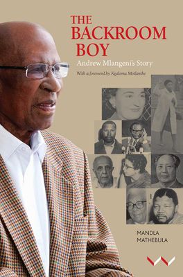 The Backroom Boy - Andrew Mlangeni's Story (Paperback)