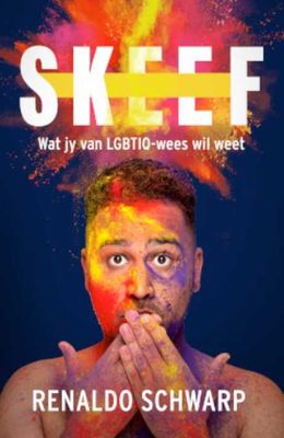 Skeef - Wat Jy Van LGBTIQ-wees Wil Weet (Afrikaans, Paperback)