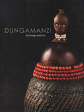 Dunga Manzi/Stirring Waters - The Art and Culture of the Tsonga and Shangaan (Paperback)