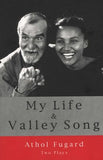 My Life and Valley Song - Two Plays (Paperback)
