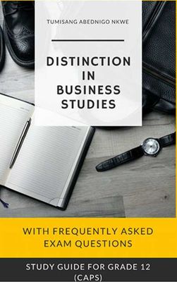 Distiction in business studies grade 11 exam study guide