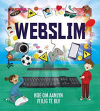 Webslim - Hoe Om Aanlyn Veilig Te Bly (Afrikaans, Paperback)