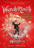 WUNDERSMITH: THE CALLING OF MORRIGAN CROW BOOK 2