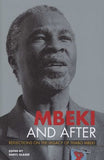Mbeki and After - Reflections on the Legacy of Thabo Mbeki (Paperback)
