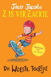 Z is vir Zackie: Die Woeste Toertjie (Afrikaans, Paperback)