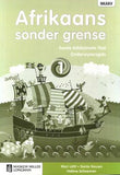 Afrikaans Sonder Grense Eerste Addisionele Taal Graad 1 Onderwysersgids (NKABV)(Teachers Guide)