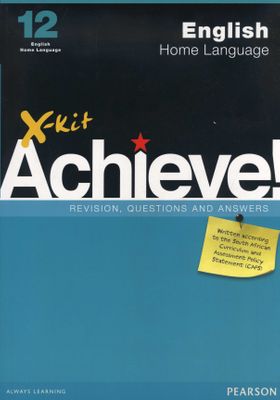 X-Kit Achieve! English Home Language Grade 12 (Paperback)
