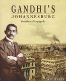 Gandhi's Johannesburg - Birthplace of Satyagraha (Paperback)