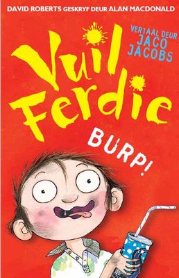 Vuil Ferdie 2: Burp! (Afrikaans, Paperback)