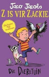 Z is vir Zackie: Die Dieretuin-Dag (Afrikaans, Paperback)