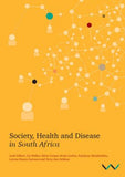 Society, Health And Disease In South Africa (Paperback)