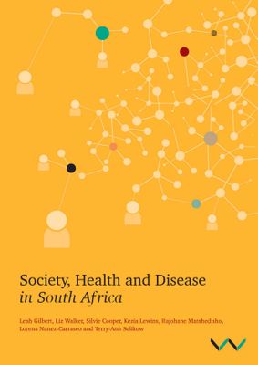Society, Health And Disease In South Africa (Paperback)