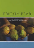 Prickly Pear - A Social History of a Plant in the Eastern Cape (Paperback)