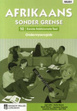 Afrikaans Sonder Grense Eerste Addisionele Taal Graad 10 Onderwysersgids (NKABV) (Teacher's Guide)