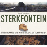 Sterkfontein - Early Hominid Site In The 'Cradle Of Humankind' (Paperback)