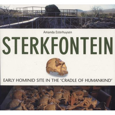 Sterkfontein - Early Hominid Site In The 'Cradle Of Humankind' (Paperback)
