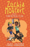 Zackie Mostert 16: Zackie Mostert en die Fantastiese Fliek (Afrikaans, Paperback)
