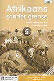 Afrikaans Sonder Grense Eerste Addisionele Taal Graad 5 Onderwysersgids (NKABV)(Teachers Guide)