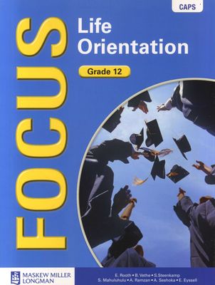 Focus Life Orientation Grade 12 (Learner's Book)