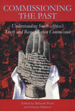 Commissioning the Past - The Truth and Reconciliation Commission (Paperback)