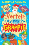 Vertel My Nog 'n Grappie (Afrikaans, Paperback)