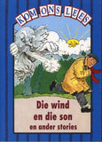 Kom Ons Lees Blou Vlak: Die wind en die son en ander stories