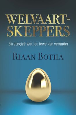 Welvaartskeppers - Strategieë Wat Jou Lewe Kan Verander (Afrikaans, Paperback)