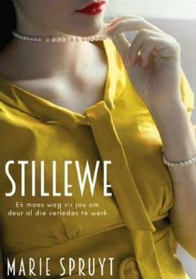 Stillewe (Afrikaans, Paperback)