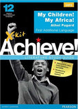 X-Kit Achieve! My Children! My Africa!: English First Additional Language Grade 12 Study Guide (Paperback)