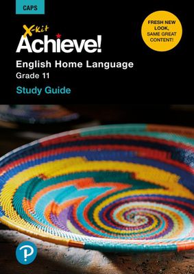 X-Kit Achieve! English Home Language - Gr 11 (Study Guide) (Paperback)