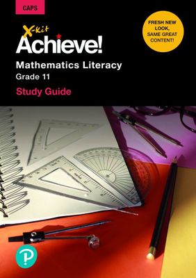 X-Kit Achieve! Mathematics Literacy - Gr 11 (Study Guide) (Paperback)
