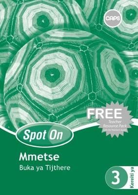 Spot On Mathematics Sesotho Grade 3 Teacher's Guide & Free Resource Pack (CAPS)(Teachers Guide)