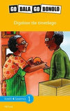 Go Bala Go Bonolo Grade 4: Dikwi! Go bona, go kwa, go latswa, go kgwatha, le go dupa! (CAPS)(Reader)