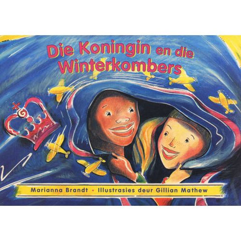 Rimpelstories Leesboek Vlak 11:  Die Koningin en die Winterkombers - Gr 3 (Nas. Kur)