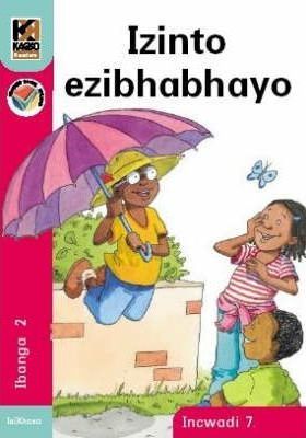 Kagiso Reader Gr 2 (IsiXhosa) Book 7:  Izinto ezibhabhayo (NCS)