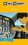 Go Bala Go Bonolo Grade 4: Go thupšwa (CAPS)(Reader)