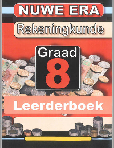 Nuwe Era Rekeningkunde Graad 8 Leerder se Boek