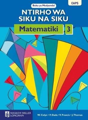 Ntirho wa siku na siku mtematiki: Gr 3: Learner's book (Tsonga, Paperback)