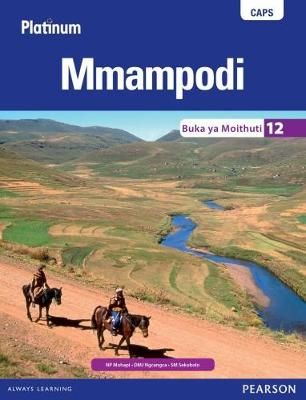 Platinum Mmampodi: Kereiti ya 12: Buka ya Moithuti  (Learner's Book)